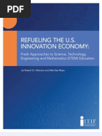 Refueling The U.S. Innovation Economy: Fresh Approaches To Science, Technology, Engineering and Mathematics (STEM) Education