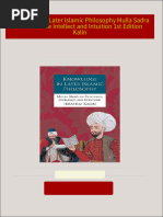 Download Full Knowledge in Later Islamic Philosophy Mulla Sadra on Existence Intellect and Intuition 1st Edition Kalin PDF All Chapters