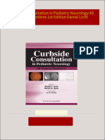 Download Full Curbside Consultation in Pediatric Neurology 49 Clinical Questions 1st Edition Daniel Licht PDF All Chapters