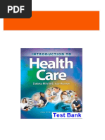 Complete Answer Guide for Introduction to Health Care 4th Edition Mitchell Test Bank