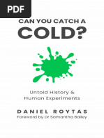 Can You Catch a Cold Untold History Human Experiments