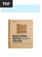 Building with Paper Architecture and Construction 1st Edition Ulrich Knaack all chapter instant download