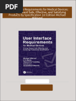 Complete Download User Interface Requirements for Medical Devices: Driving Toward Safe, Effective, and Satisfying Products by Specification 1st Edition Michael Wiklund PDF All Chapters