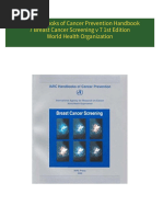 Iarc Handbooks of Cancer Prevention Handbook 7 Breast Cancer Screening v 7 1st Edition World Health Organization 2024 scribd download