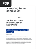 A Educação no Século XXI 4 umidade