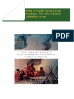 Instant Access to The Idea of Liberty in Canada During the Age of Atlantic Revolutions 1776 1838 1st Edition Michel Ducharme ebook Full Chapters