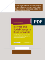 Internet and Social Change in Rural Indonesia From Development Communication to Communication Development in Decentralized Indonesia 1st Edition Subekti Priyadharma all chapter instant download