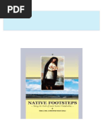 Native Footsteps Along the Path of Saint Kateri Tekakwitha 1st Edition Mark G. Thiel All Chapters Instant Download