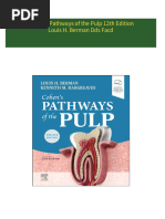 Instant Download Cohen's Pathways of the Pulp 12th Edition Louis H. Berman Dds Facd PDF All Chapters