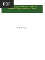 Download Full The Broken Spears The Aztec Account of the Conquest of Mexico Miguel León-Portilla PDF All Chapters