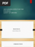 DROWSINESS DETECTOR FOR ENSURING [Autosaved] [Autosaved]