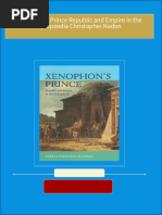 Download Full Xenophon s Prince Republic and Empire in the Cyropaedia Christopher Nadon PDF All Chapters