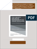 Get Civil Society and Social Responsibility in Higher Education International Perspectives on Curriculum and Teaching Development 1st Edition Enakshi Sengupta free all chapters