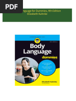 Body Language for Dummies, 4th Edition Elizabeth Kuhnke All Chapters Instant Download