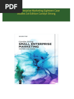 Small Enterprise Marketing Eighteen Case Studies 1st Edition Carolyn Strong All Chapters Instant Download