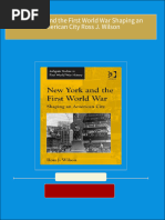 Instant Download New York and the First World War Shaping an American City Ross J. Wilson PDF All Chapters