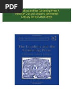 The Loudons and the Gardening Press A Victorian Cultural Industry Nineteenth Century Series Sarah Dewis all chapter instant download