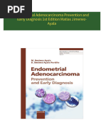 Get Endometrial Adenocarcinoma Prevention and Early Diagnosis 1st Edition Matias Jimenez-Ayala PDF ebook with Full Chapters Now