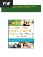 Get Connecting Social Welfare Policy to Fields of Practice 1st Edition Ira C. Colby free all chapters