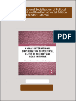 Download China s International Socialization of Political Elites in the Belt and Road Initiative 1st Edition Theodor Tudoroiu ebook All Chapters PDF