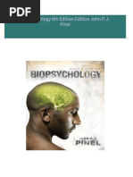 Biopsychology 8th Edition Edition John P.J. Pinel all chapter instant download