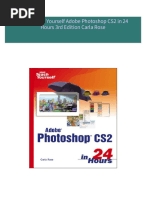 SAMS Teach Yourself Adobe Photoshop CS2 in 24 Hours 3rd Edition Carla Rose All Chapters Instant Download