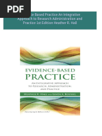 Download full Evidence Based Practice An Integrative Approach to Research Administration and Practice 1st Edition Heather R. Hall ebook all chapters