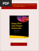 Instant Download Deep Dive into Power Automate: Learn by Example 1st Edition Mishra PDF All Chapters