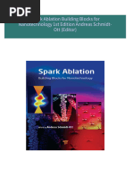 Full download Spark Ablation Building Blocks for Nanotechnology 1st Edition Andreas Schmidt-Ott (Editor) pdf docx