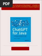 ChatGPT for Java: A Hands-on Developer’s Guide to ChatGPT and Open AI APIs 1st Edition Bruce Hopkins download pdf