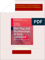 Peer Play and Relationships in Early Childhood International Research Perspectives Avis Ridgway download pdf