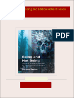 Full Download Being and Not Being 2nd Edition Richard Iveson PDF DOCX