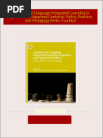 Instant Access to Content and Language Integrated Learning in Spanish and Japanese Contexts: Policy, Practice and Pedagogy Keiko Tsuchiya ebook Full Chapters