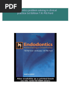 Endodontics problem solving in clinical practice 1st Edition T.R. Pitt Ford All Chapters Instant Download