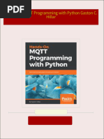 Hands On MQTT Programming with Python Gaston C. Hillar All Chapters Instant Download