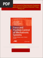 Instant Access to Force and Position Control of Mechatronic Systems: Design and Applications in Medical Devices Tong Heng Lee ebook Full Chapters