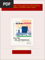 Punk Playthings: Provocations for 21st Century Game Makers 1st Edition Sean Taylor 2024 scribd download