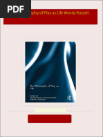 Download Complete The Philosophy of Play as Life Wendy Russell PDF for All Chapters