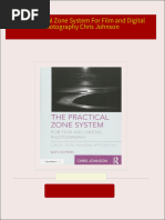 Full Download The Practical Zone System For Film and Digital Photography Chris Johnson PDF DOCX