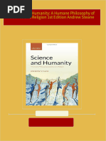 Science and Humanity: A Humane Philosophy of Science and Religion 1st Edition Andrew Steane All Chapters Instant Download