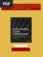 Understanding Crypto Fundamentals: Value Investing in Cryptoassets and Management of Underlying Risks 1st Edition Thomas Jeegers All Chapters Instant Download