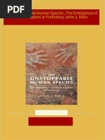 Download Full The Unstoppable Human Species, The Emergence of Homo Sapiens in Prehistory John J. Shea PDF All Chapters