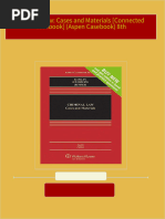 Instant ebooks textbook Criminal Law: Cases and Materials [Connected Casebook] (Aspen Casebook) 8th download all chapters