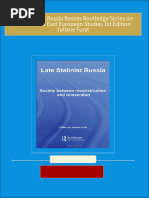 Late Stalinist Russia Basees Routledge Series on Russian and East European Studies 1st Edition Juliane Furst 2024 Scribd Download