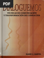 Bartel, Barry C - Dialoguemos, Técnicas de Comunicación y Transformación de Conflictos