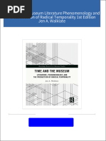 Full Download Time and the Museum Literature Phenomenology and the Production of Radical Temporality 1st Edition Jen A. Walklate PDF DOCX