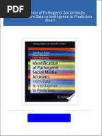 Get Identification of Pathogenic Social Media Accounts: From Data to Intelligence to Prediction Alvari PDF ebook with Full Chapters Now