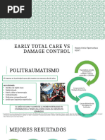 Early Total Care VS Damage Control