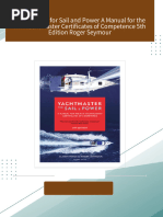 Download Complete Yachtmaster for Sail and Power A Manual for the RYA Yachtmaster Certificates of Competence 5th Edition Roger Seymour PDF for All Chapters