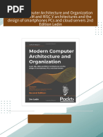 Download Full Modern Computer Architecture and Organization Learn x86 ARM and RISC V architectures and the design of smartphones PCs and cloud servers 2nd Edition Ledin PDF All Chapters